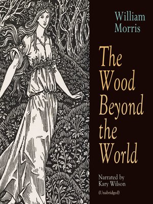 cover image of The Wood Beyond the World